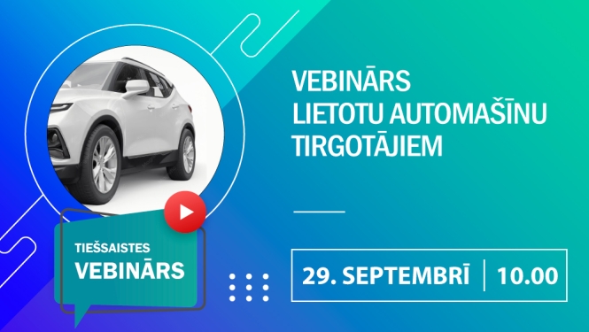 Tiešsaistes vebinārs lietotu automašīnu tirgotājiem. Vebinārs notiks 29. septembrī plkst. 10.00. Redzama automašīna un video simbols