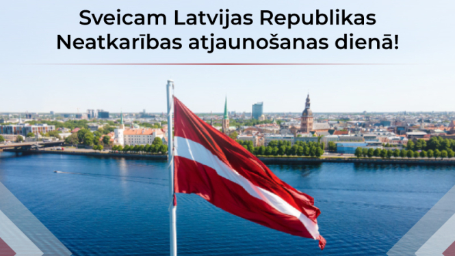 Sveicam Latvijas Republikas Neatkarības atjaunošanas dienā!