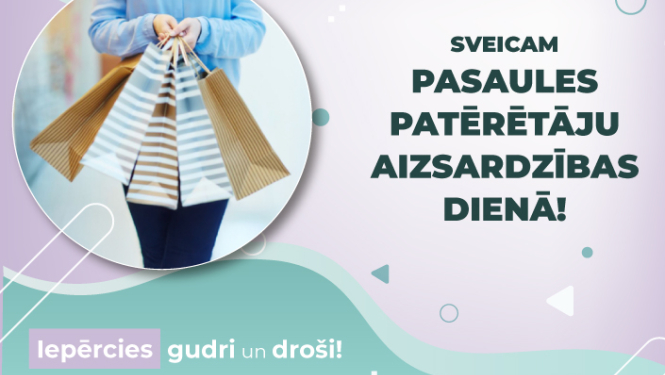 Apsveikums Pasaules Patērētāju aizsardzības dienā - foto ar sievietes rokām, kas tur iepirkumu maisiņus