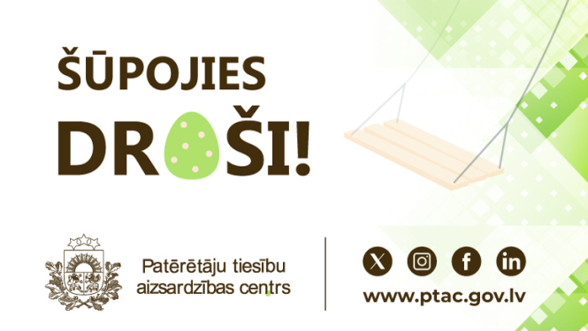 Uzraksts - šūpijies droši un PTAC logo. Fons - balts un zaļs.