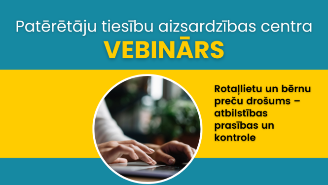 Vebinārs par rotaļlietu drošumu - baneris