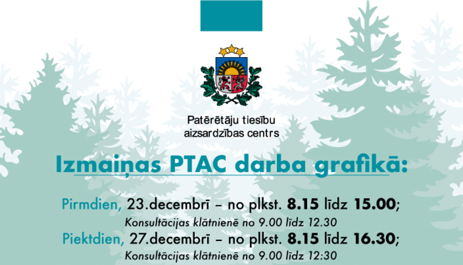 Izmaiņas PTAC darba grafikā