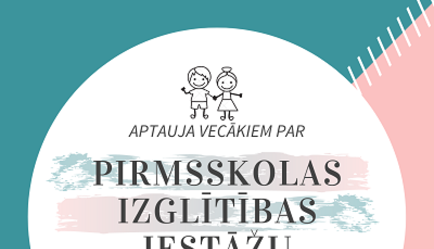 Aptauja par pirmsskolas izglītības iestāžu pakalpojumiem